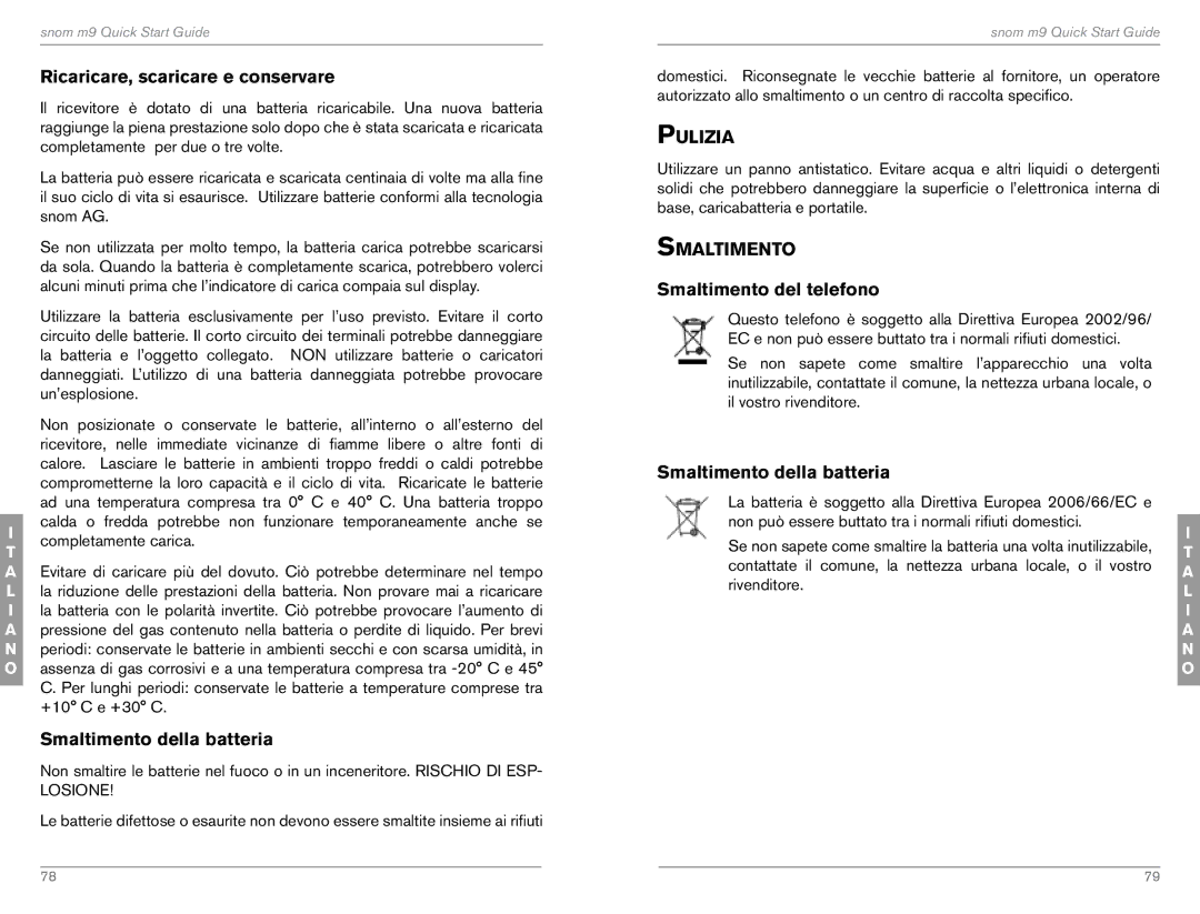 Snom M9 Ricaricare, scaricare e conservare, Smaltimento della batteria, Pulizia, Smaltimento Smaltimento del telefono 