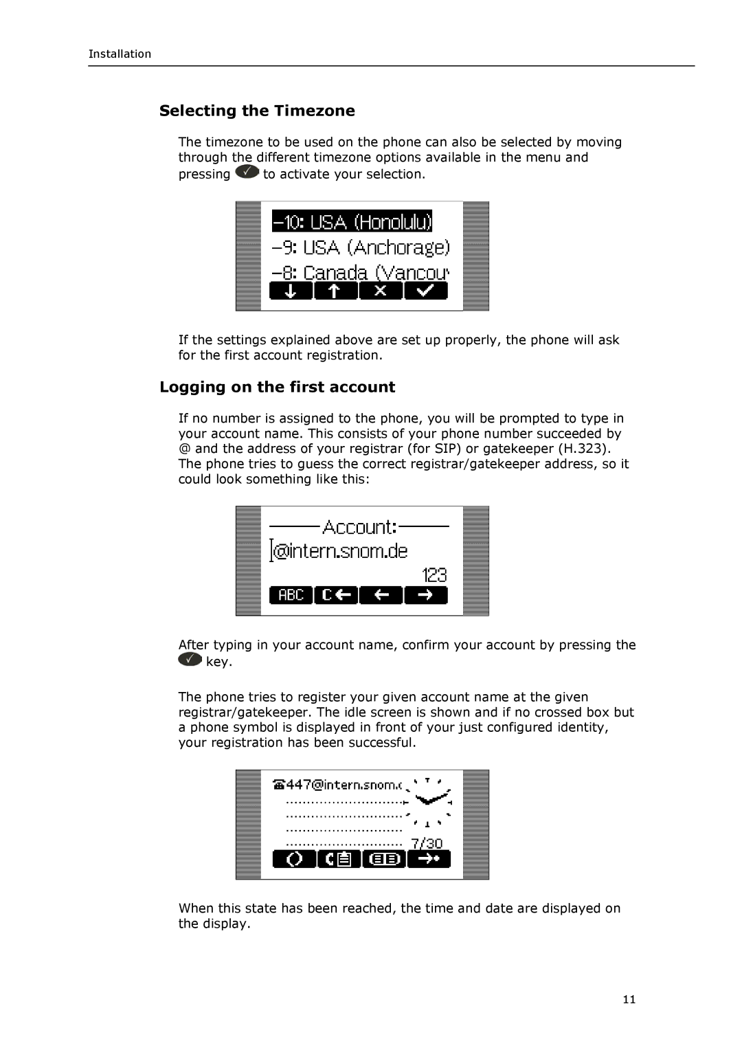 Snom VoIP Phone manual Selecting the Timezone, Logging on the first account 