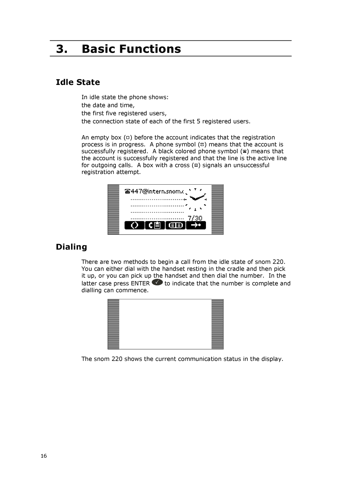 Snom VoIP Phone manual Basic Functions, Idle State, Dialing 