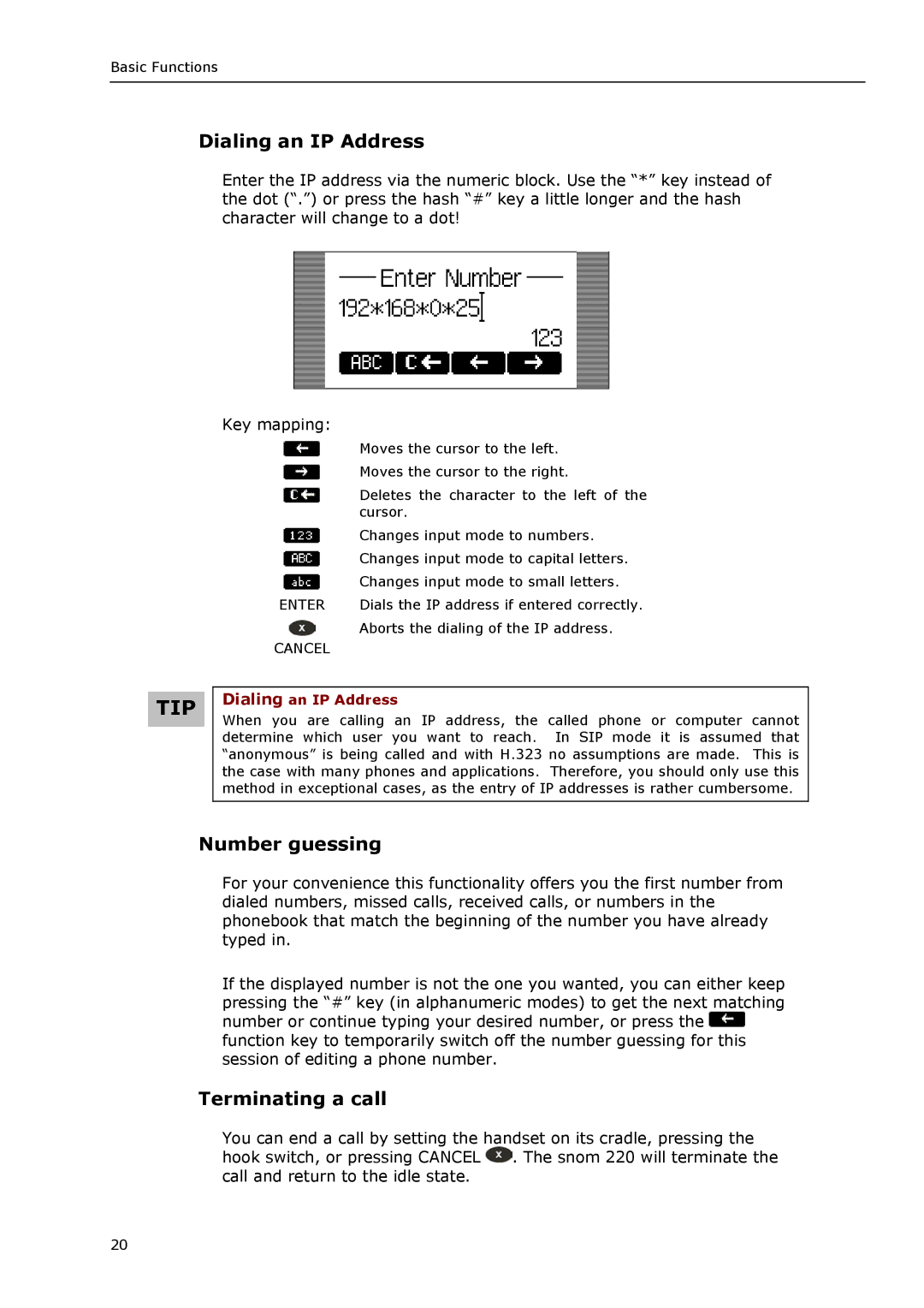 Snom VoIP Phone manual Dialing an IP Address, Number guessing, Terminating a call 