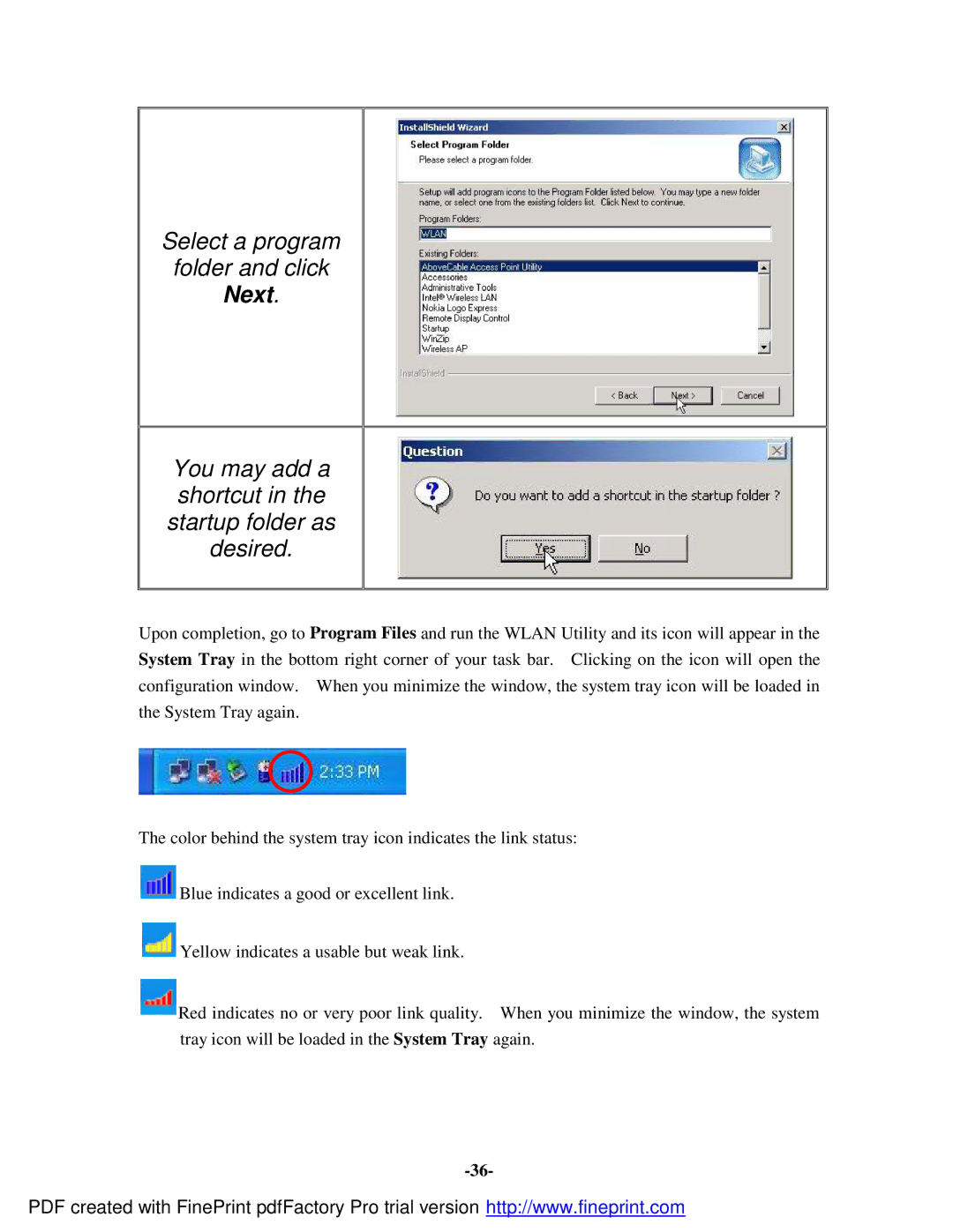 Socket Mobile 11Mbps manual Next, You may add a shortcut in the startup folder as desired 