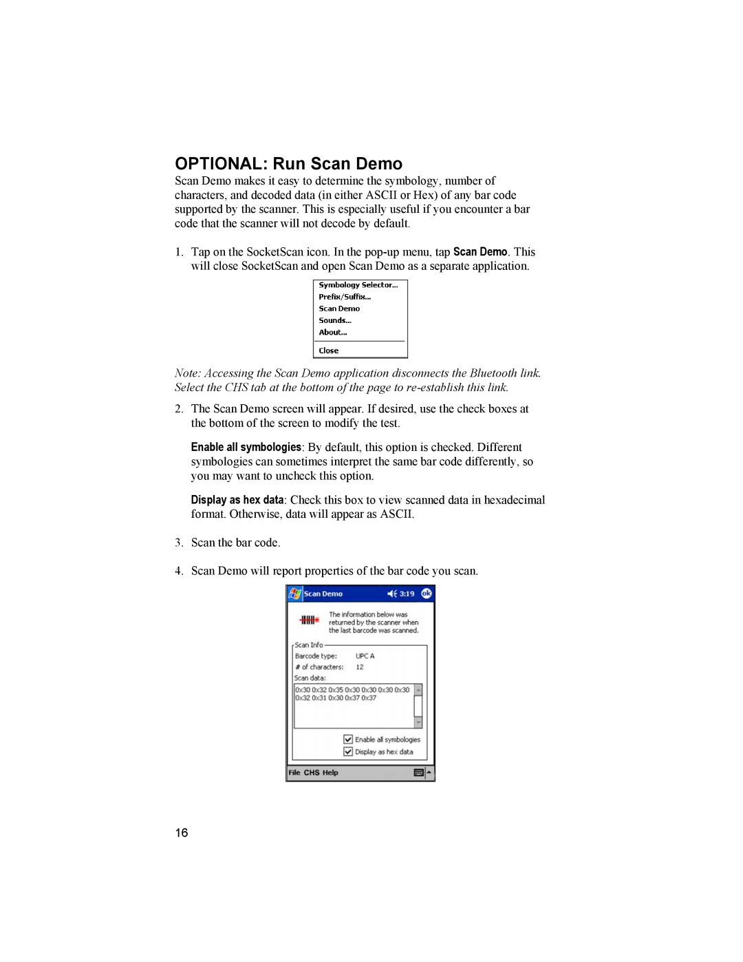 Socket Mobile 6410-00233 manual Optional Run Scan Demo 