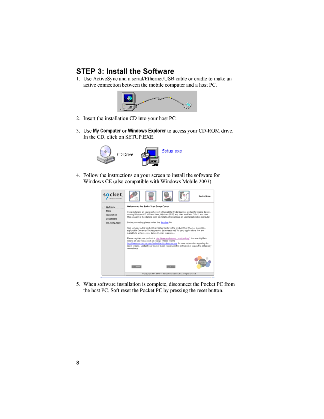 Socket Mobile 6410-00233 manual Install the Software 