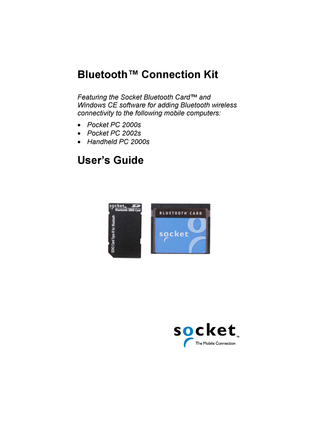 Socket Mobile Bluetooth Connection Kit manual User’s Guide 