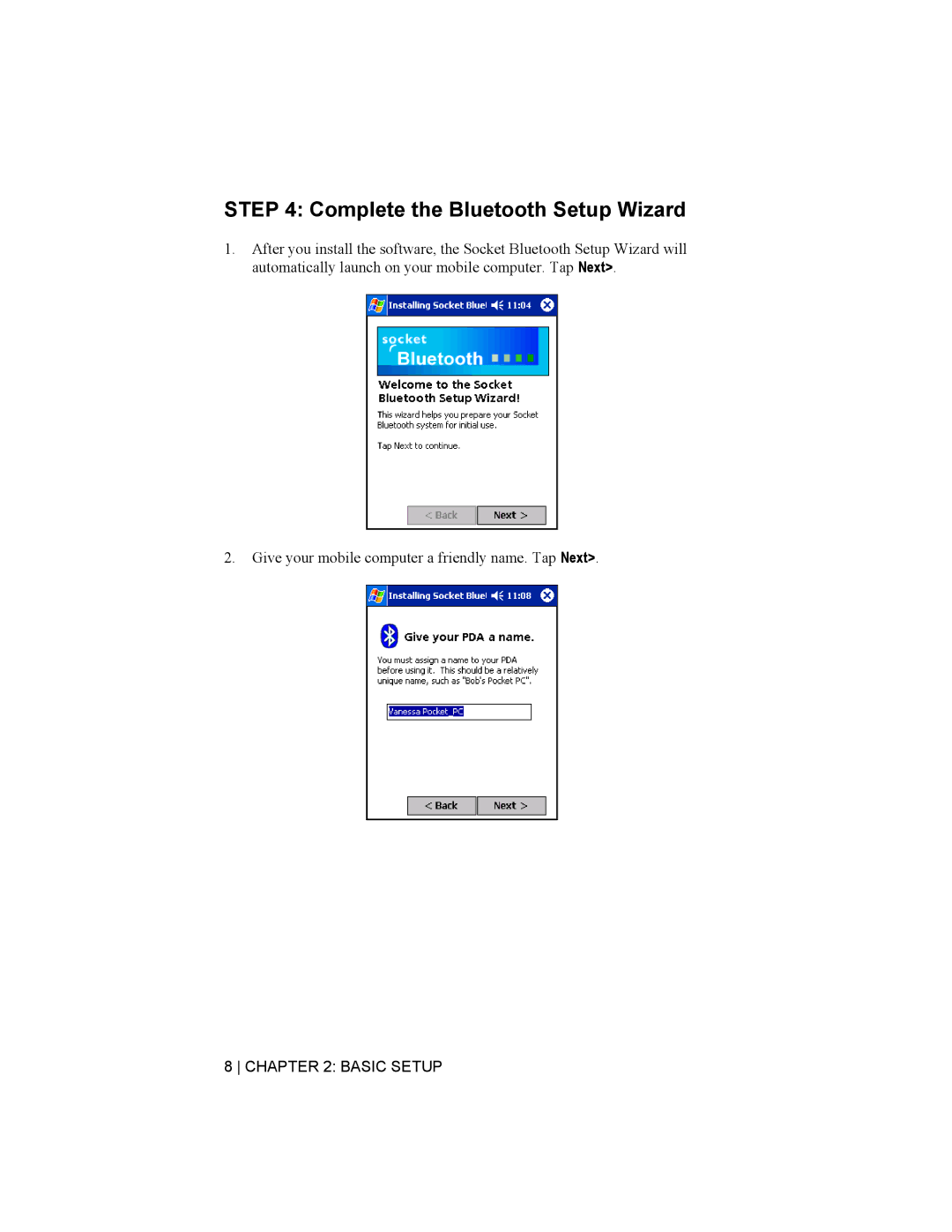 Socket Mobile Bluetooth Connection Kit manual Complete the Bluetooth Setup Wizard 