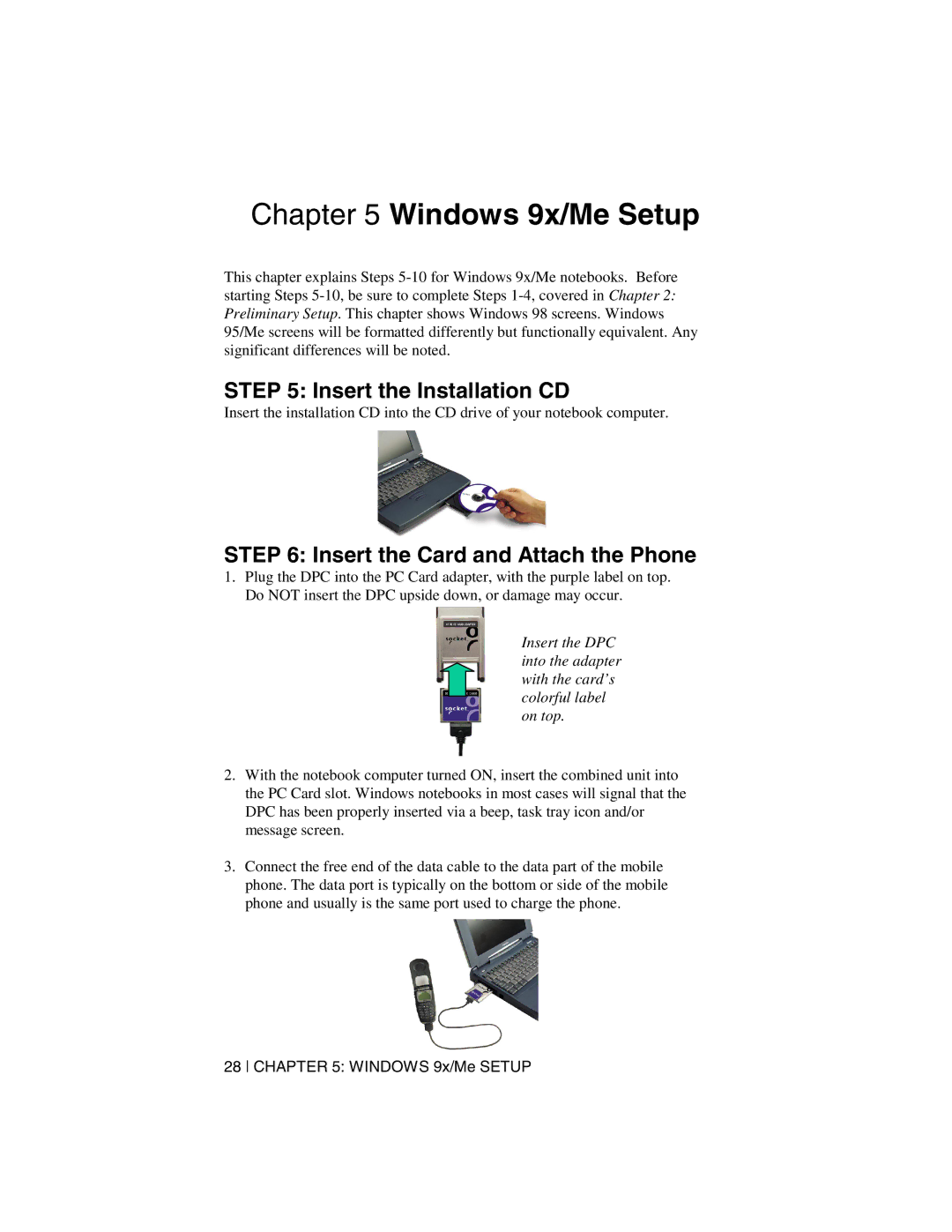 Socket Mobile Digital Phone Card for Data-Capable Mobile Phone manual Windows 9x/Me Setup, Insert the Installation CD 