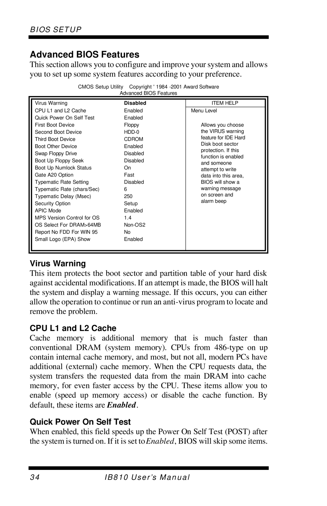 Socket Mobile IB810 user manual Advanced Bios Features, Virus Warning, CPU L1 and L2 Cache, Quick Power On Self Test 