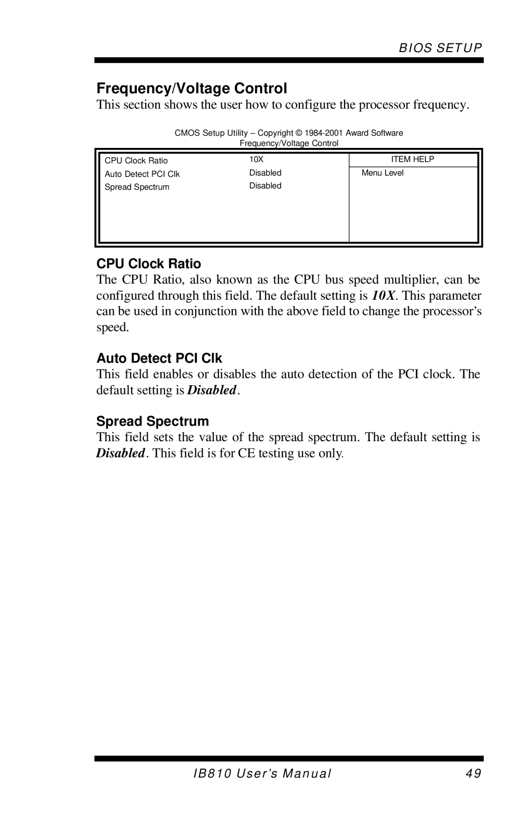 Socket Mobile IB810 user manual Frequency/Voltage Control, CPU Clock Ratio, Auto Detect PCI Clk, Spread Spectrum 