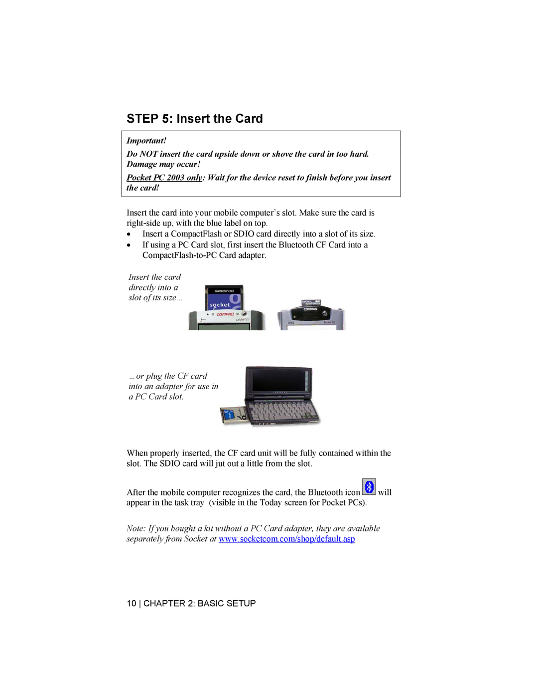 Socket Mobile CompactFlash/SDIO Connection Kit with Bluetooth Wireless Technology manual Insert the Card 