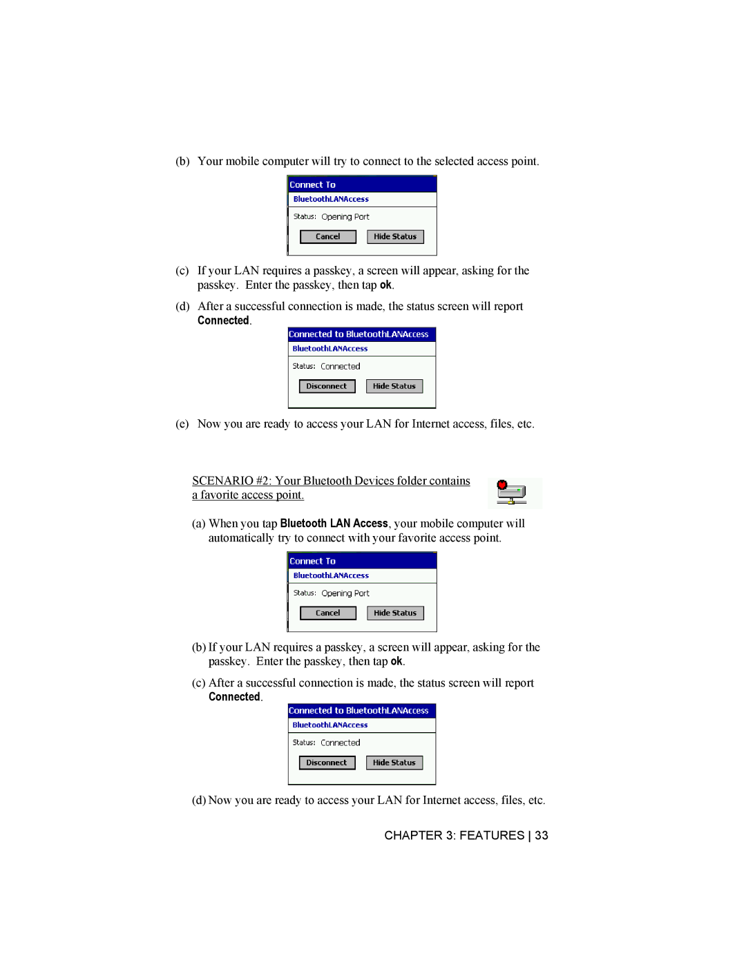 Socket Mobile CompactFlash/SDIO Connection Kit with Bluetooth Wireless Technology manual Connected 