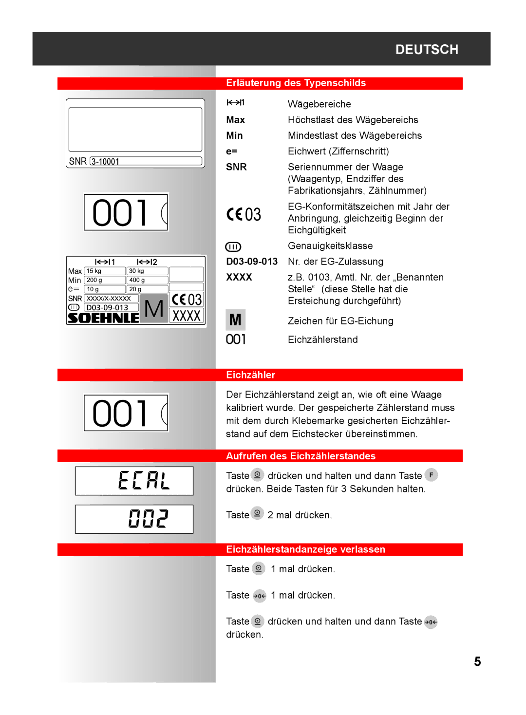 Soehnle 2790 manual Erläuterung des Typenschilds, Aufrufen des Eichzählerstandes, Eichzählerstandanzeige verlassen 