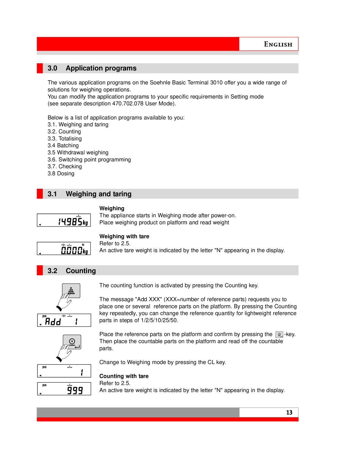 Soehnle 3010 manual Application programs, Weighing and taring, Counting 