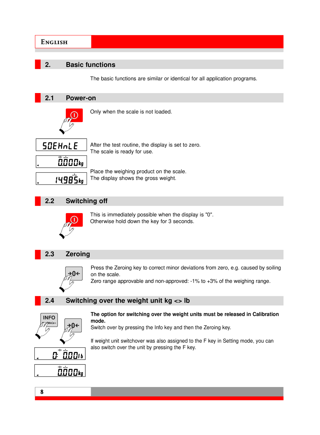 Soehnle 3010 manual Basic functions, Power-on, Switching off, Zeroing, Switching over the weight unit kg lb 