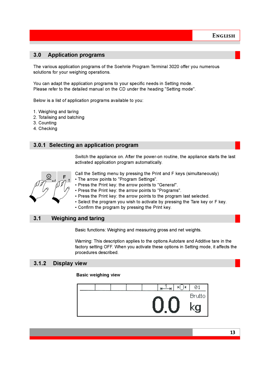 Soehnle 3020 manual Application programs, Selecting an application program, Weighing and taring, Display view 