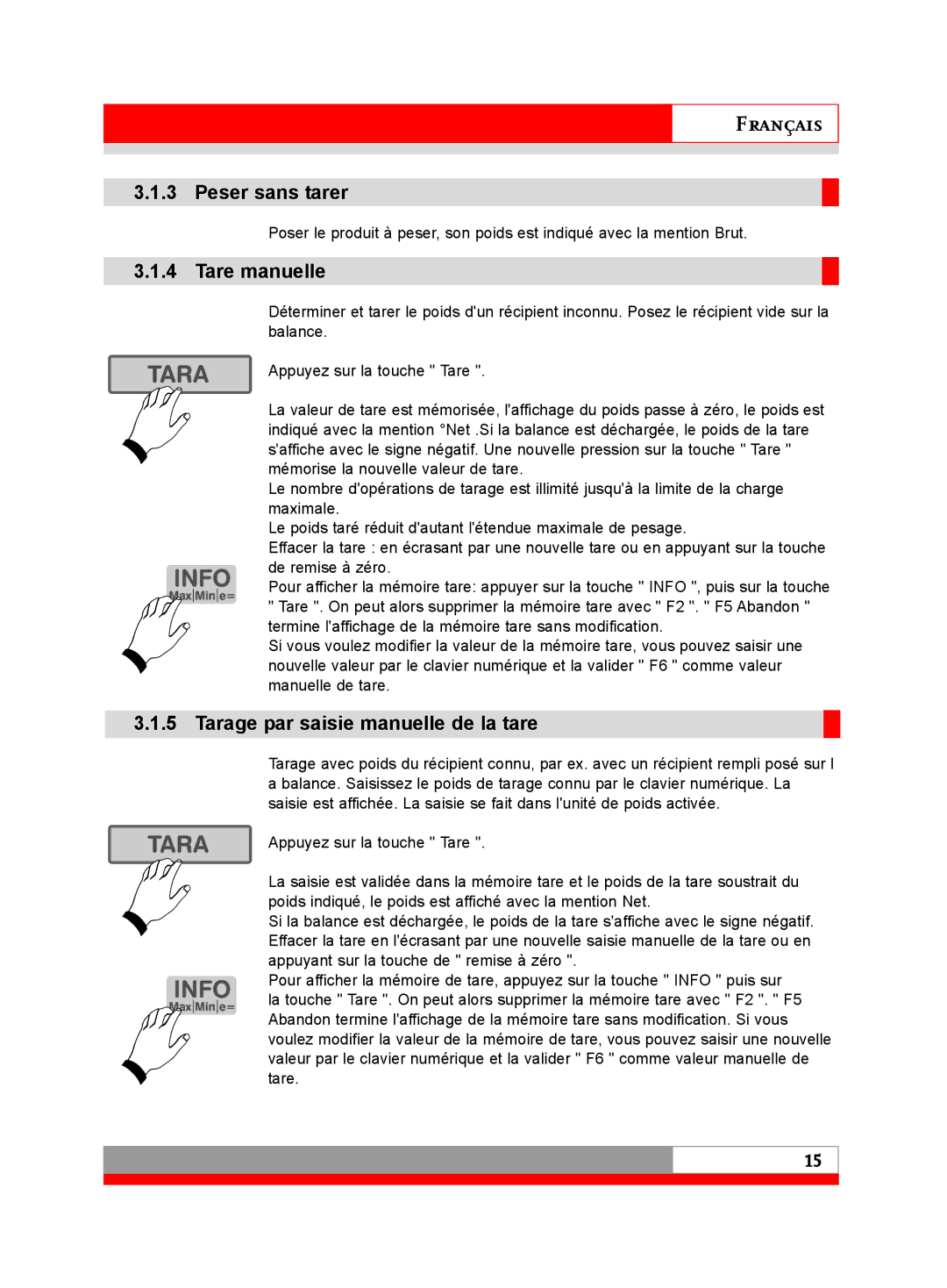 Soehnle 3030 manual Peser sans tarer, Tare manuelle, Tarage par saisie manuelle de la tare 