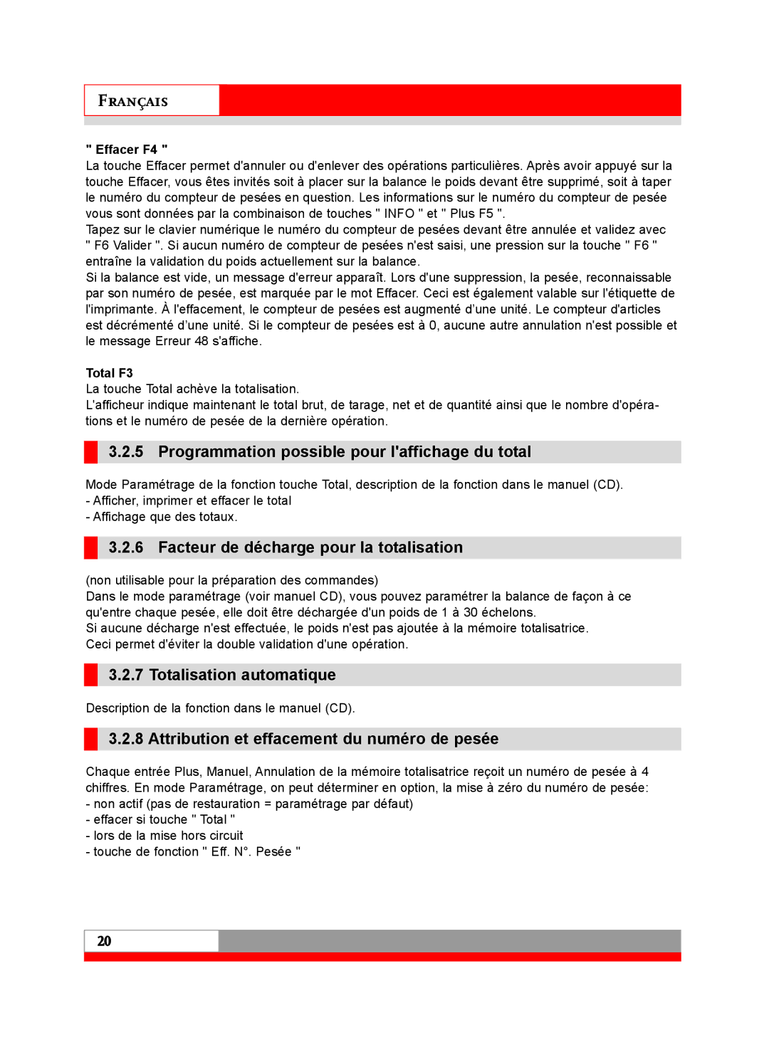 Soehnle 3030 manual Programmation possible pour laffichage du total, Facteur de décharge pour la totalisation 