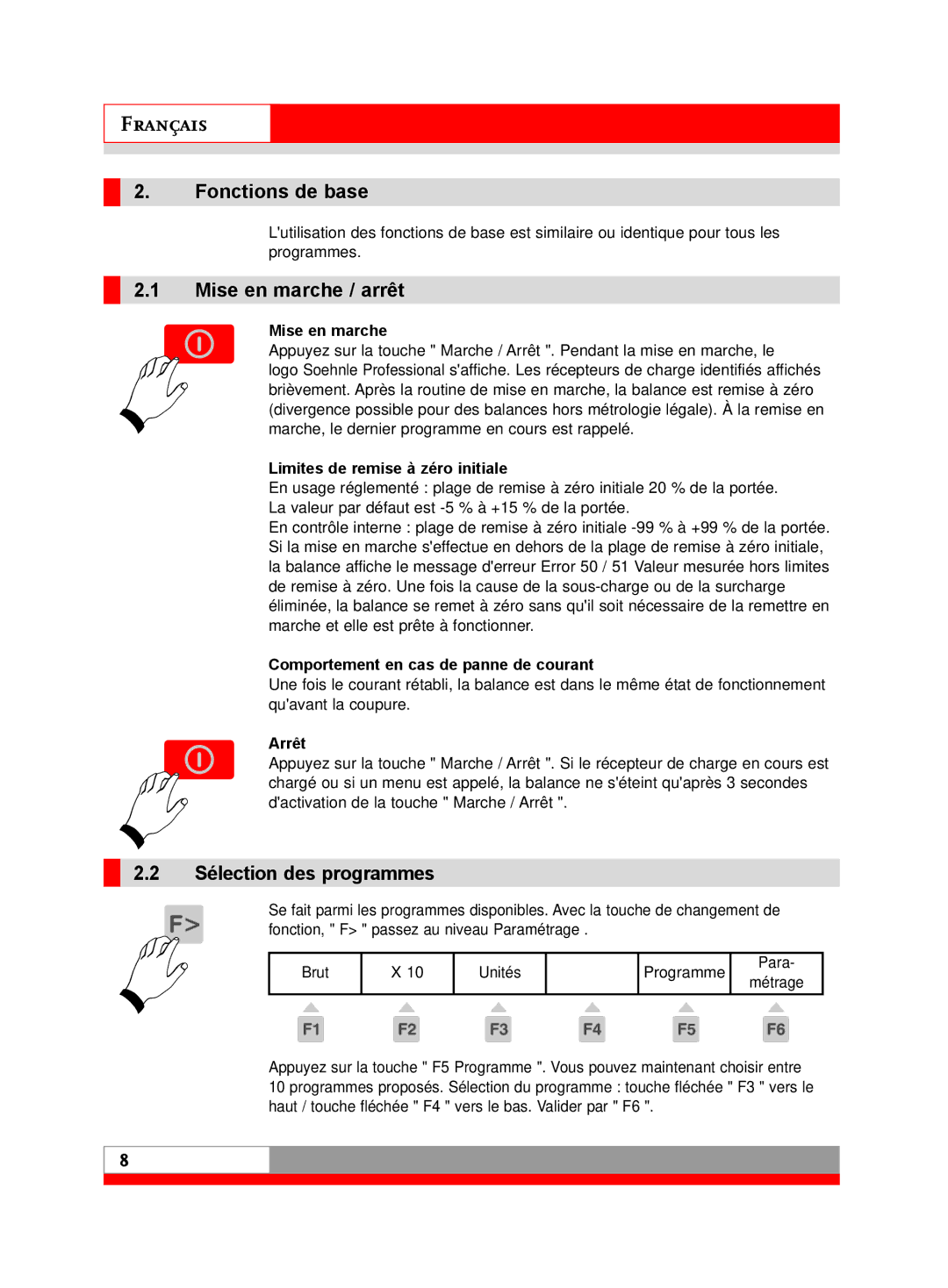 Soehnle 3030 manual Fonctions de base, Mise en marche / arrêt, Sélection des programmes 