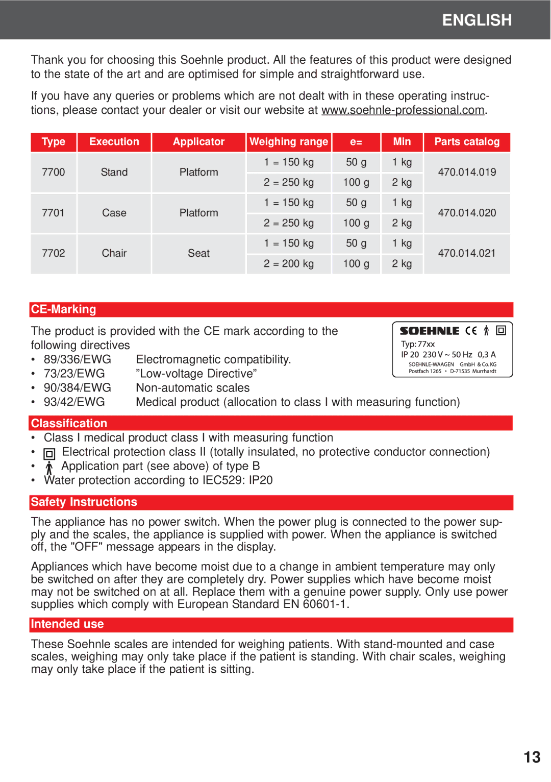 Soehnle 7701, 7700, 7702 operating instructions CE-Marking, Classification, Safety Instructions, Intended use 