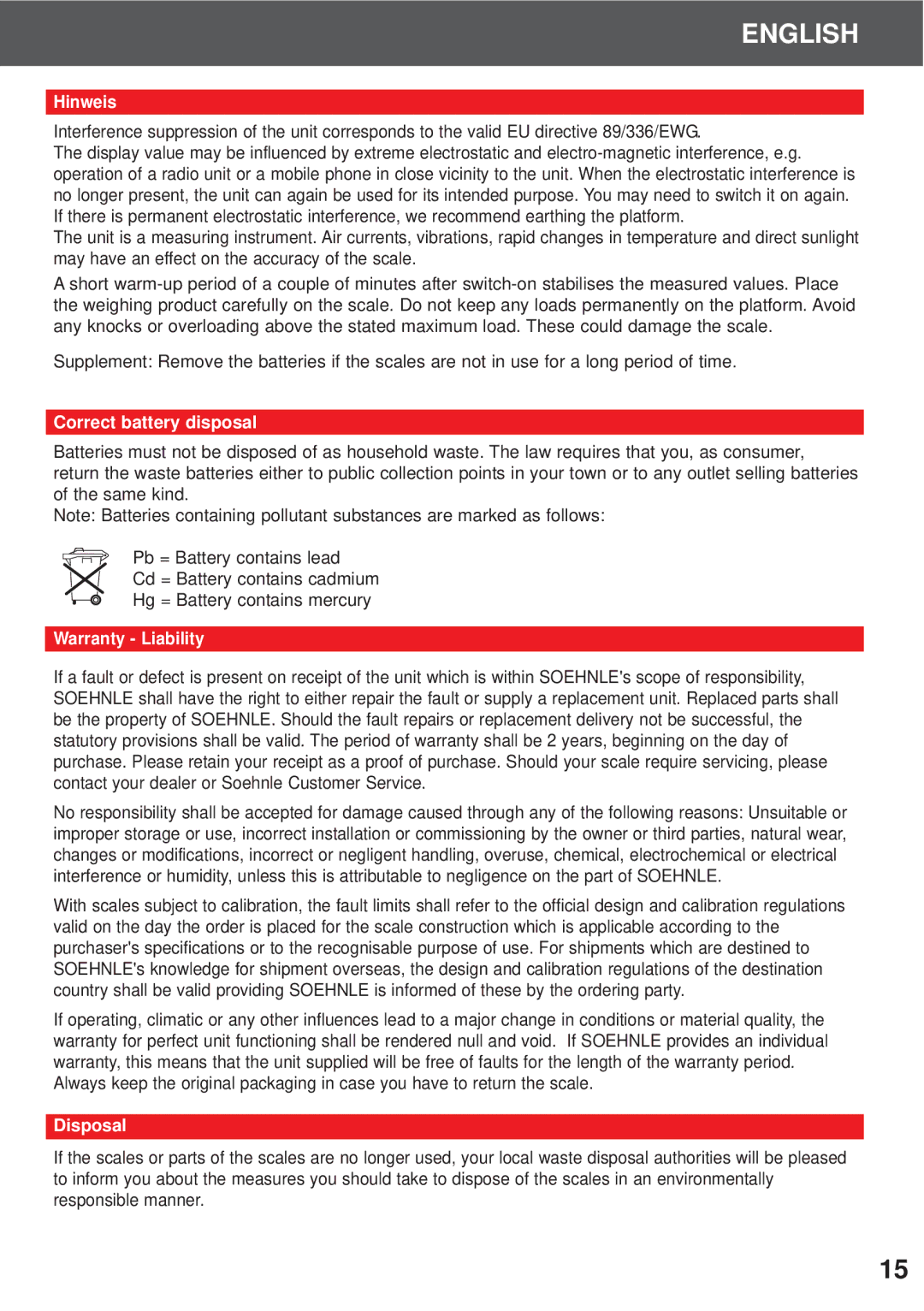 Soehnle 7700, 7701, 7702 operating instructions Correct battery disposal, Warranty Liability, Disposal 