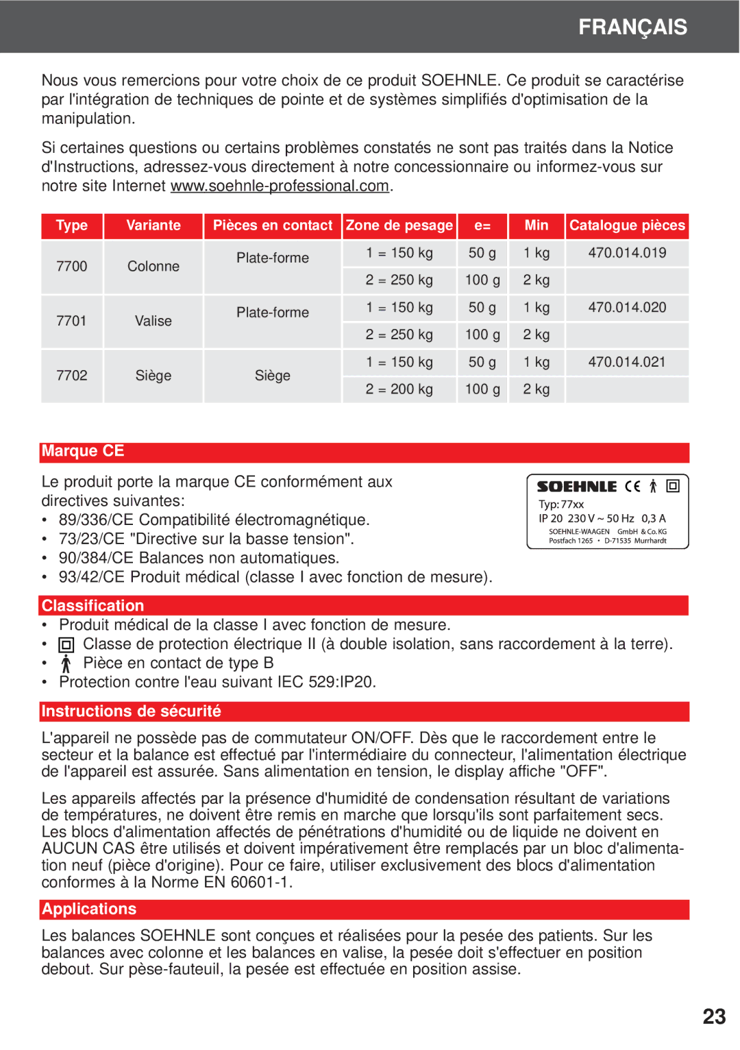 Soehnle 7702, 7700, 7701 operating instructions Marque CE, Instructions de sécurité, Applications, Type Variante 