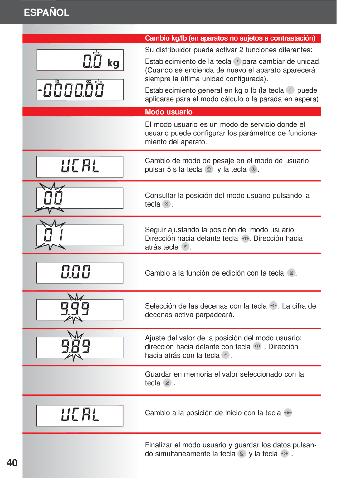 Soehnle 7701, 7700, 7702 operating instructions Cambio kg/lb en aparatos no sujetos a contrastación, Modo usuario 