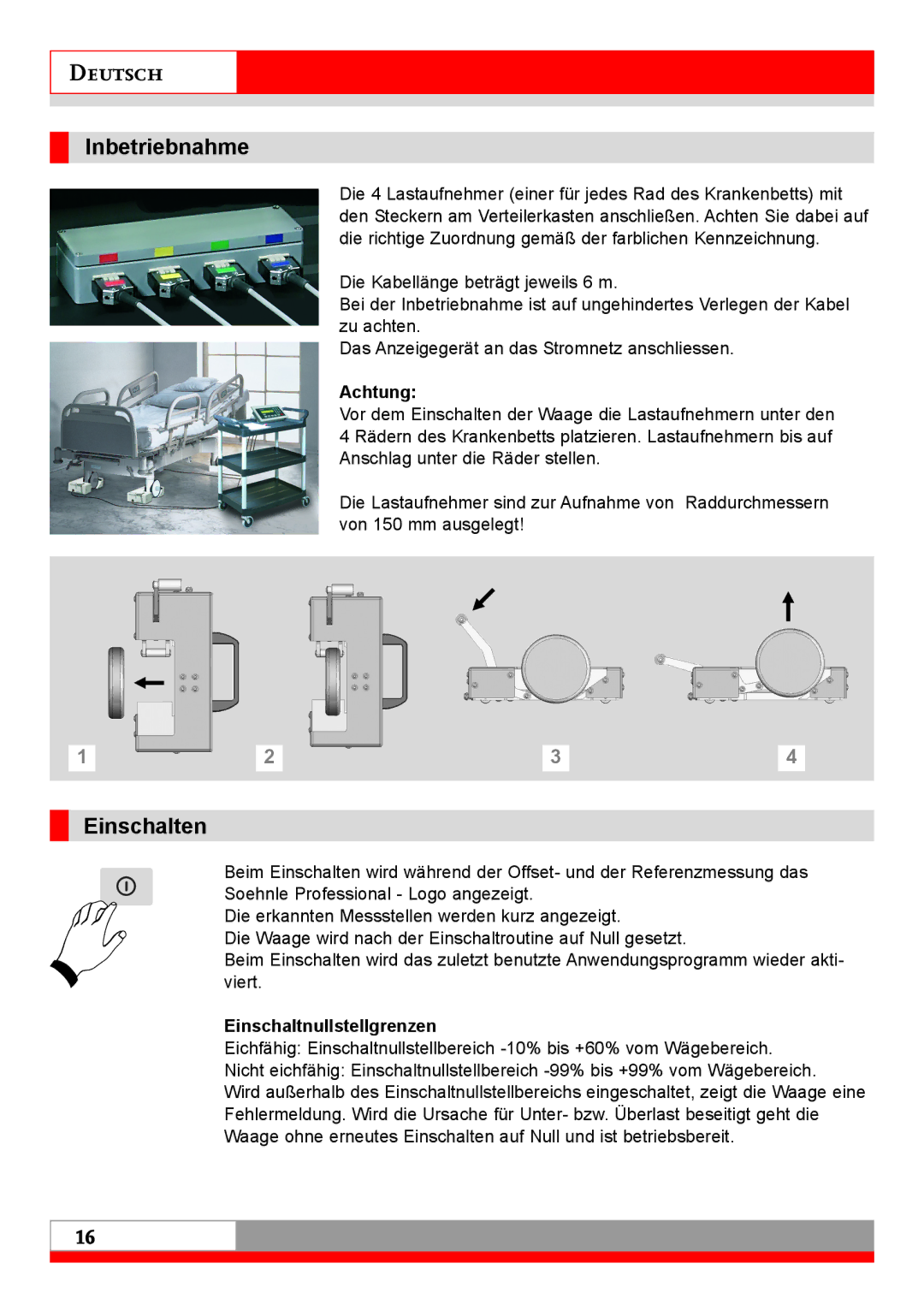 Soehnle 7710 operating instructions Inbetriebnahme, Einschalten, Achtung, Einschaltnullstellgrenzen 