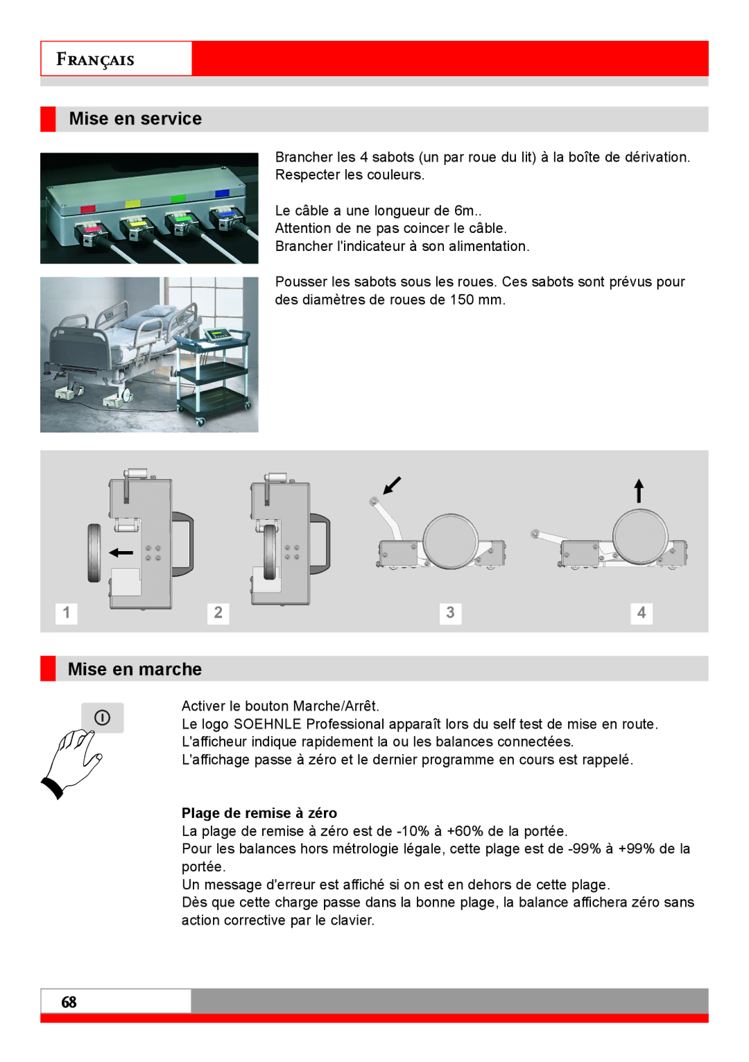 Soehnle 7710 operating instructions Mise en service, Mise en marche, Plage de remise à zéro 