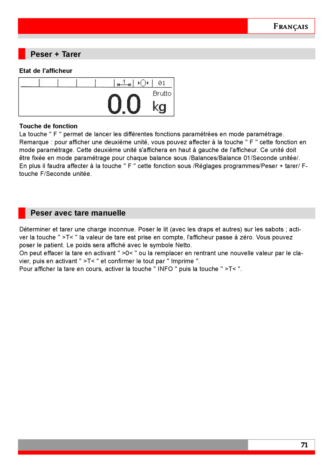 Soehnle 7710 operating instructions Peser + Tarer, Peser avec tare manuelle, Etat de lafficheur Touche de fonction 