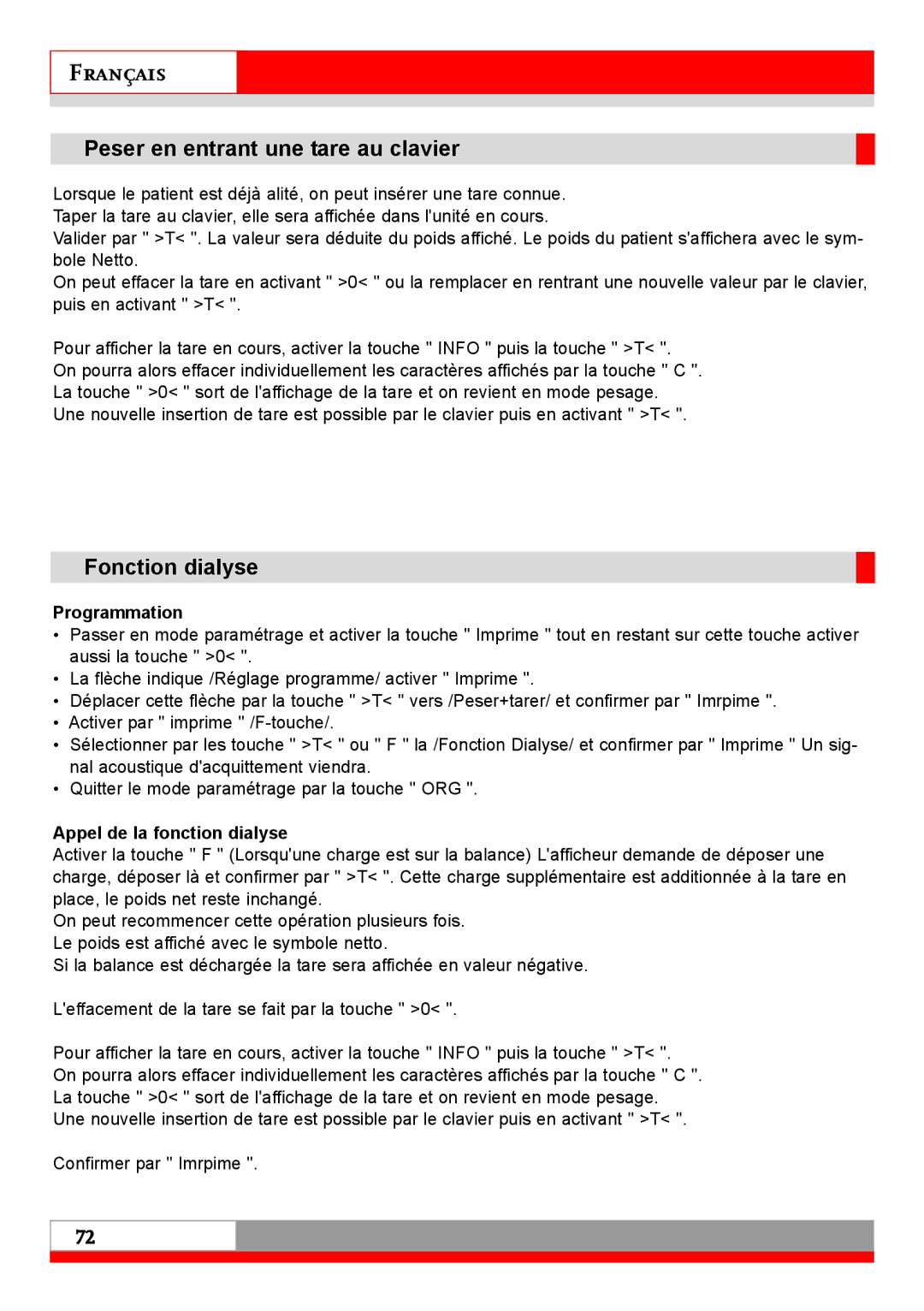 Soehnle 7710 Peser en entrant une tare au clavier, Fonction dialyse, Programmation, Appel de la fonction dialyse 