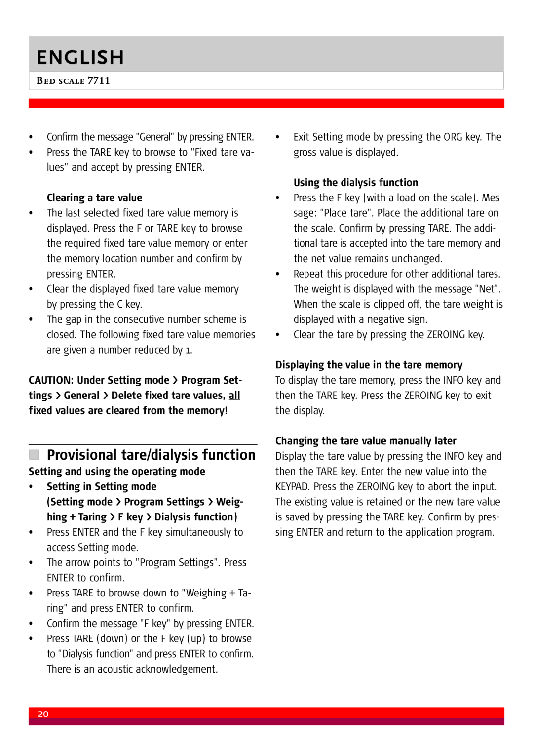 Soehnle 7711 manual Provisional tare/dialysis function, Using the dialysis function, Clearing a tare value 