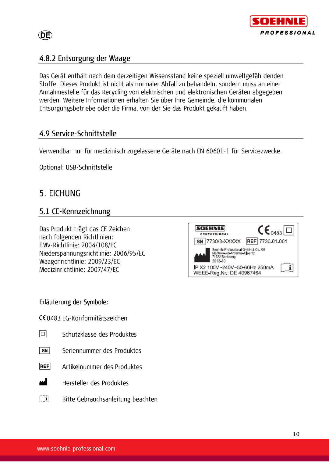 Soehnle 7730, 7731 Eichung, Entsorgung der Waage, Service-Schnittstelle, CE-Kennzeichnung, Erläuterung der Symbole 