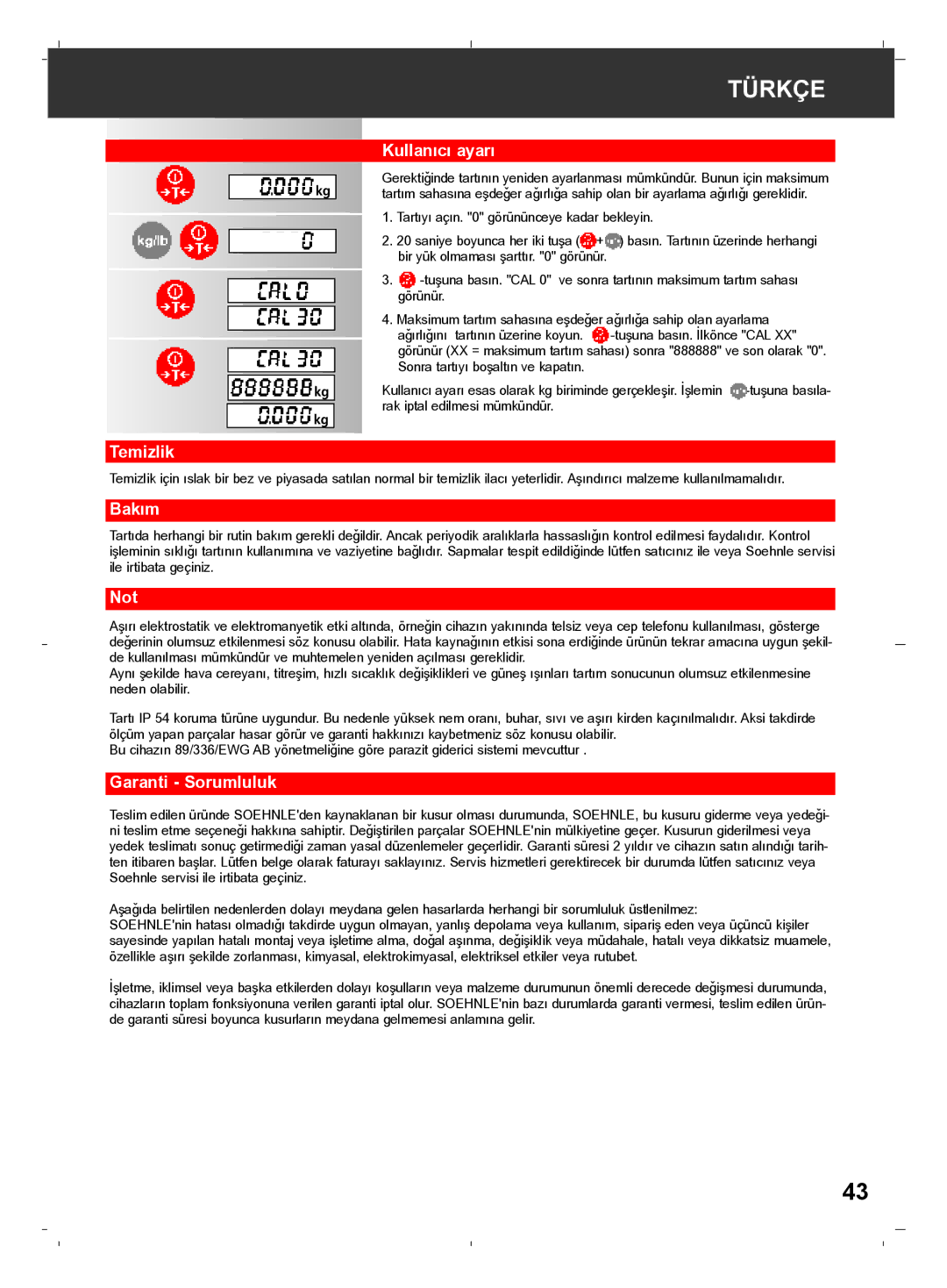 Soehnle 7757, 7755 Plus, 7756 operating instructions Kullanýcý ayarý, Temizlik, Bakým, Not, Garanti Sorumluluk 