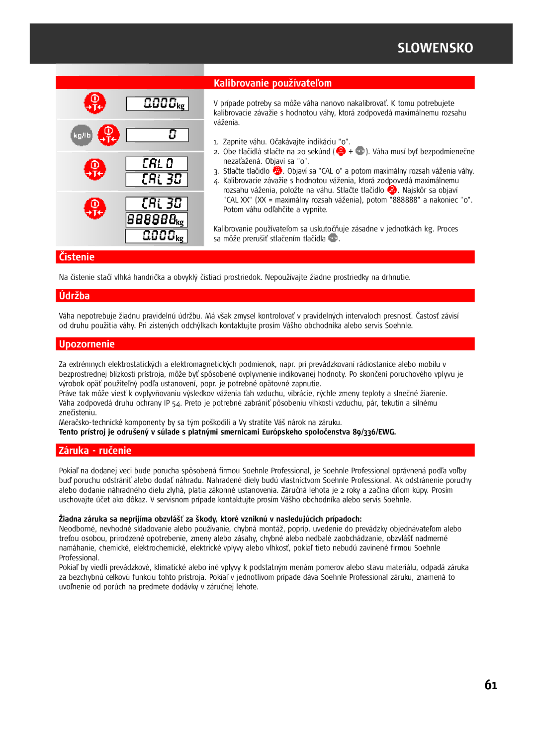 Soehnle 7755 Plus, 7756, 7757 operating instructions Kalibrovanie používateľom, Čistenie, Upozornenie, Záruka ručenie 