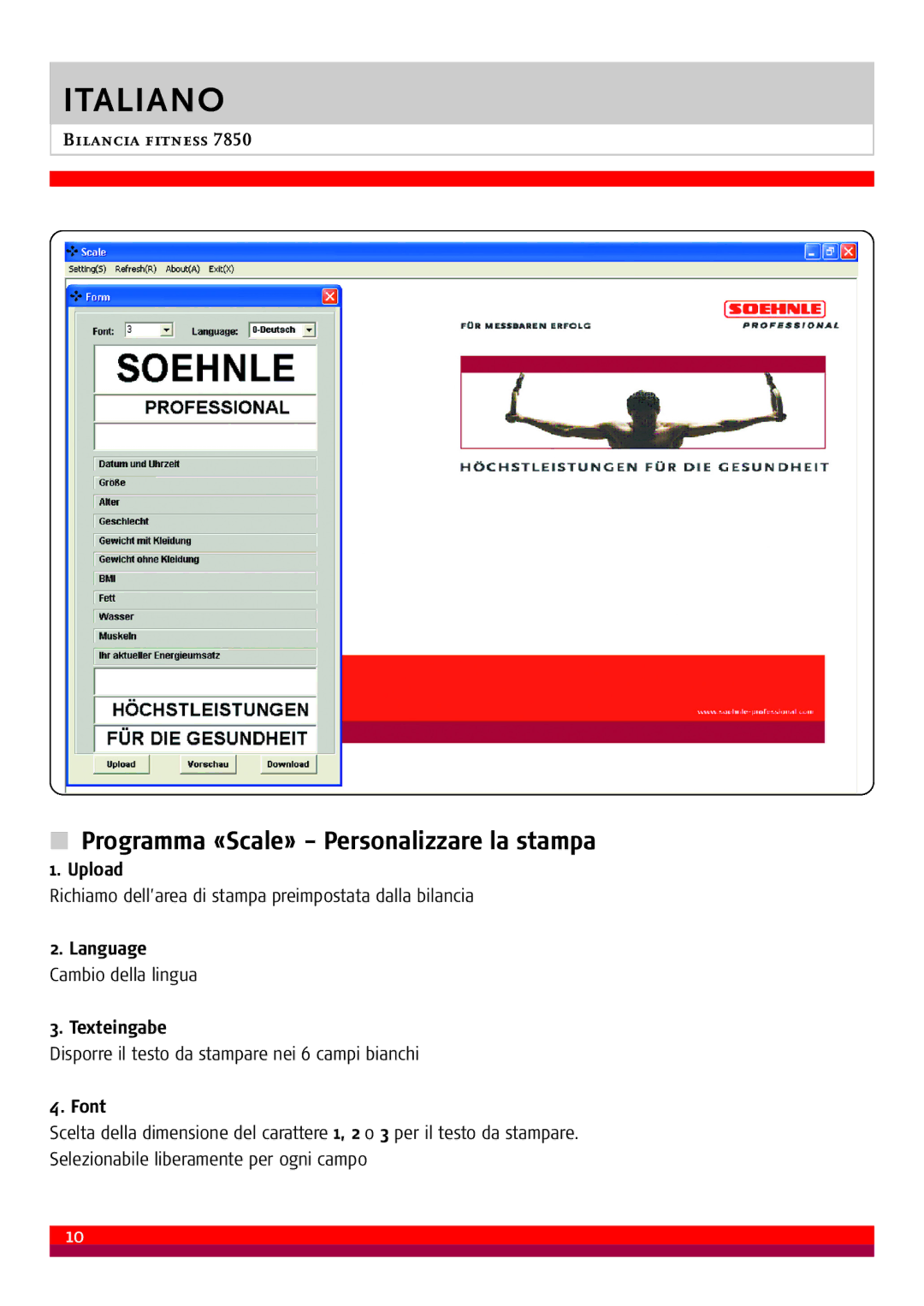 Soehnle 7850 manual Programma «Scale» Personalizzare la stampa, Language Cambio della lingua Texteingabe 