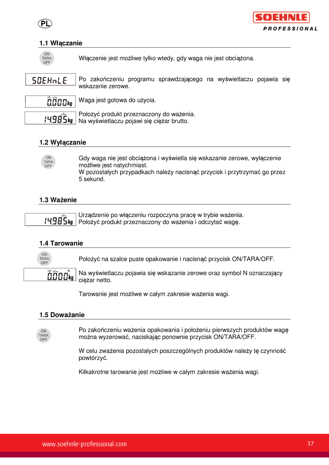 Soehnle 9057, 9055, 9056 user manual Włączanie, Wyłączanie, Ważenie, Tarowanie, Doważanie 