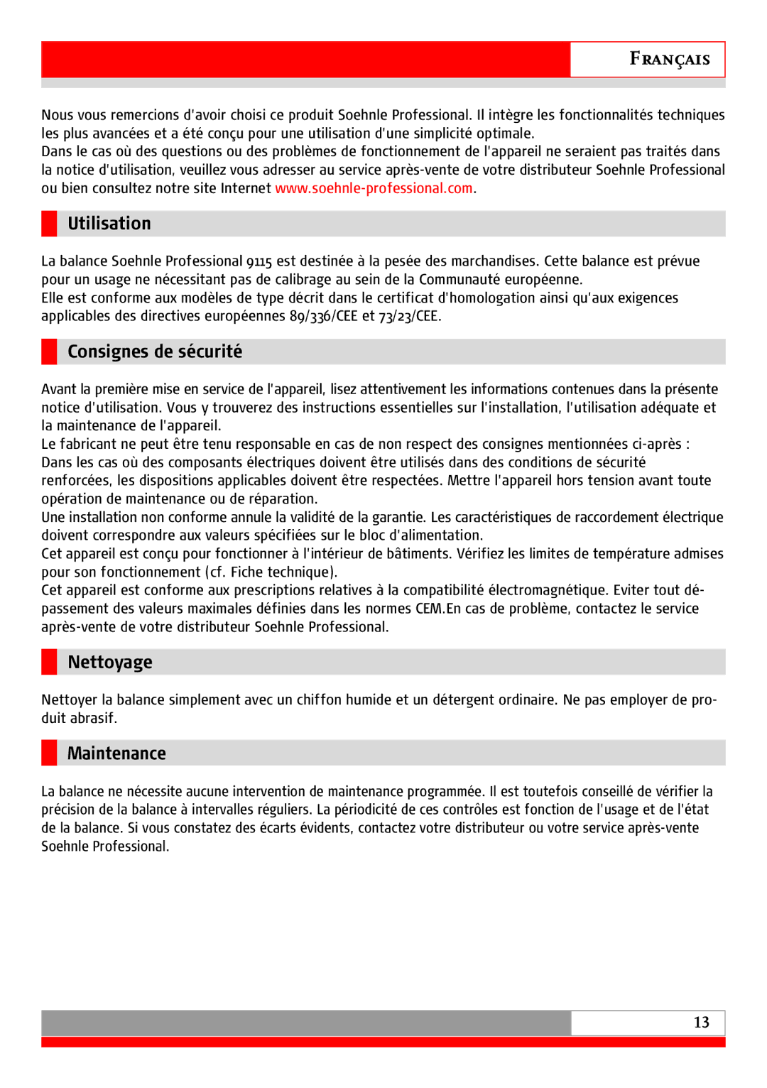 Soehnle 9115 manual Français, Utilisation, Consignes de sécurité, Nettoyage 