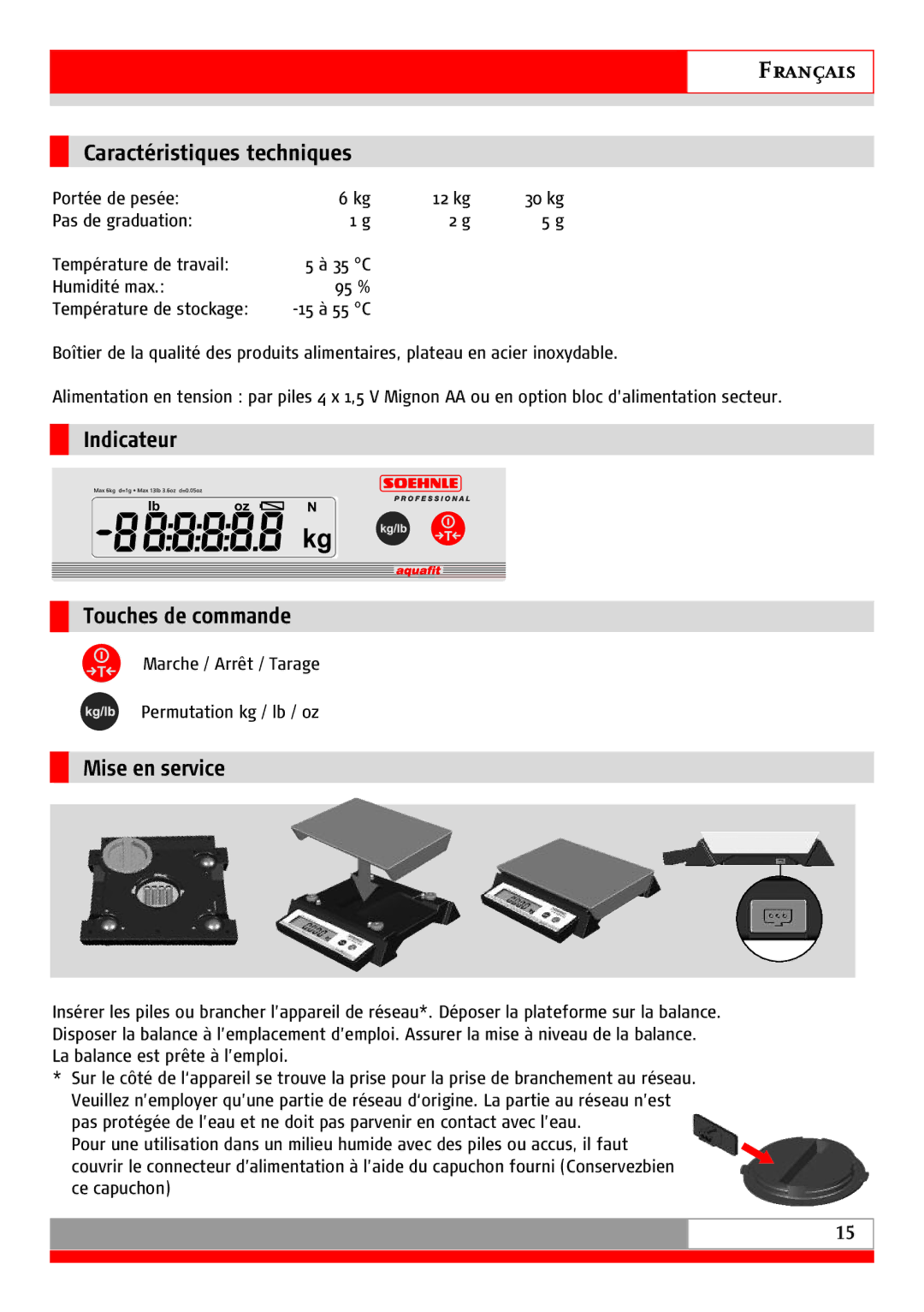 Soehnle 9115 manual Caractéristiques techniques, Indicateur, Touches de commande, Mise en service 