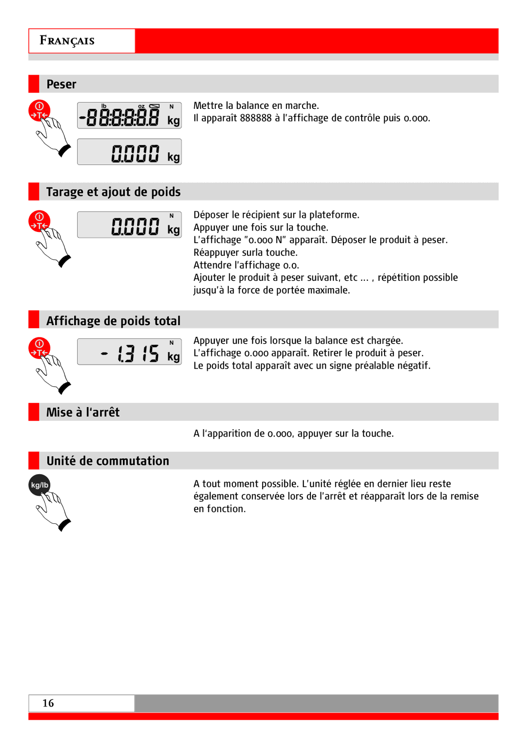 Soehnle 9115 manual Peser, Tarage et ajout de poids, Affichage de poids total, Mise à l‘arrêt, Unité de commutation 