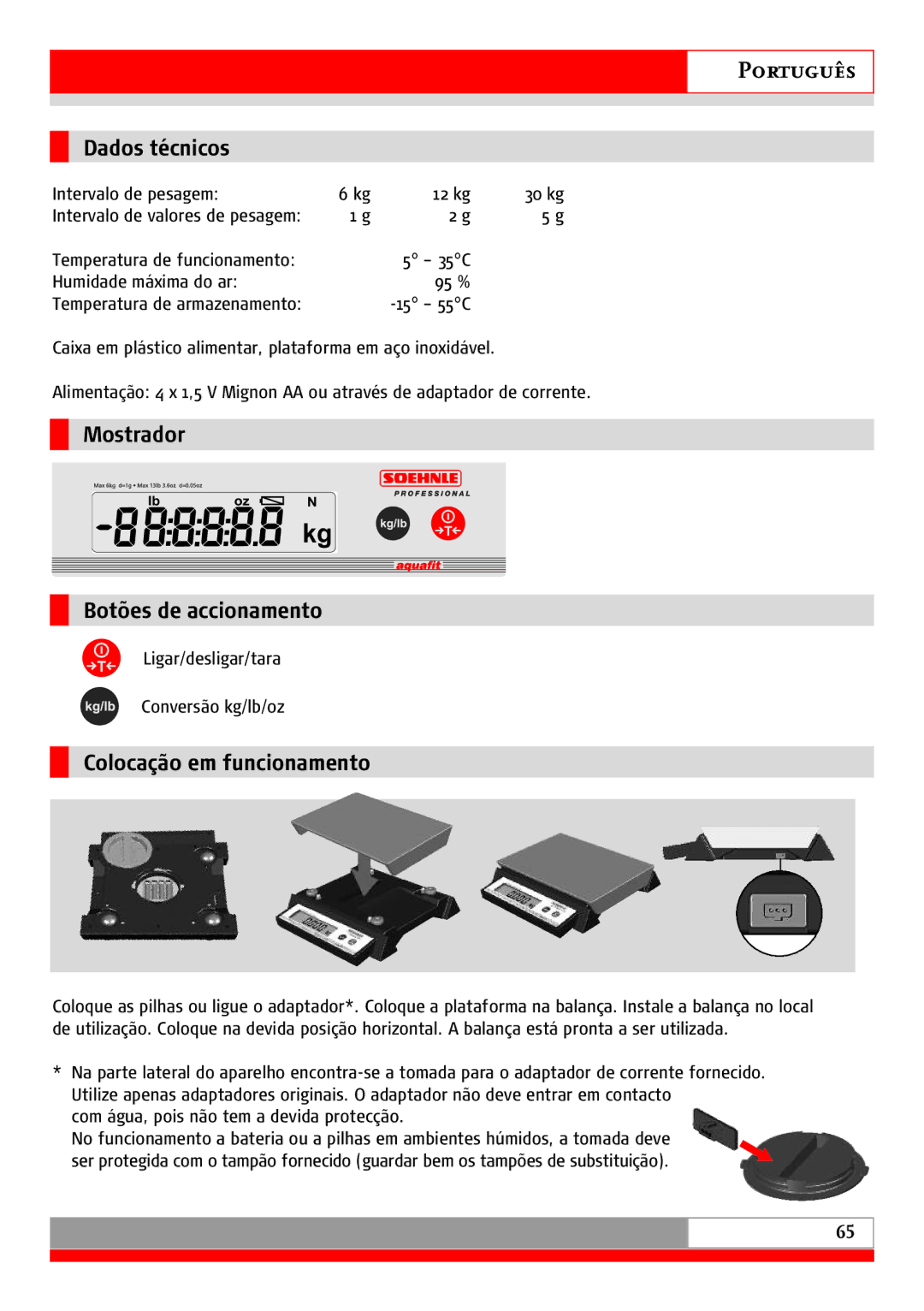 Soehnle 9115 manual Dados técnicos, Mostrador, Botões de accionamento, Colocação em funcionamento 