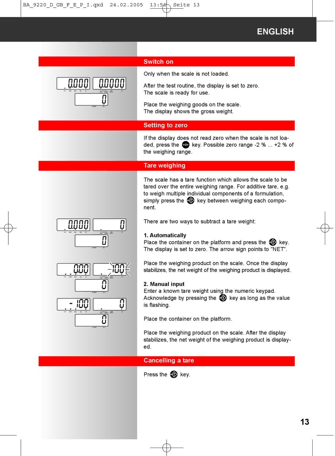 Soehnle 9220 manual Switch on, Setting to zero, Tare weighing, Cancelling a tare 