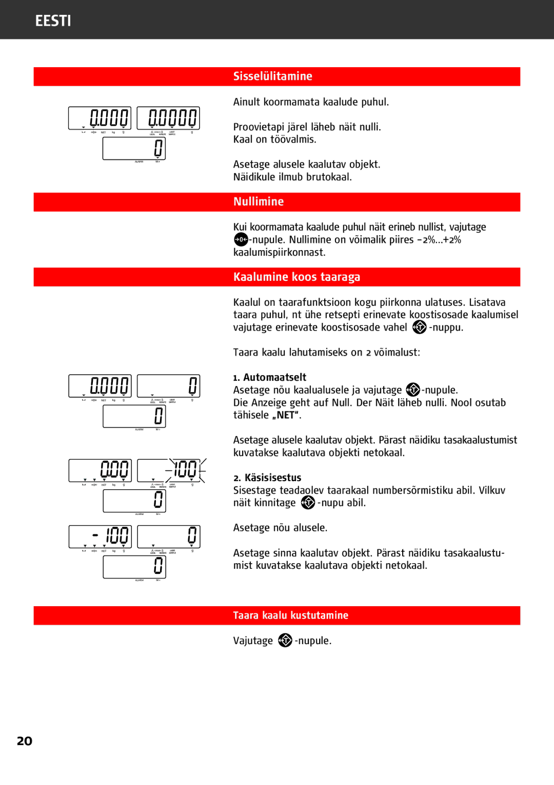 Soehnle 9220 manual Sisselülitamine, Nullimine, Kaalumine koos taaraga, Automaatselt, . Käsisisestus 