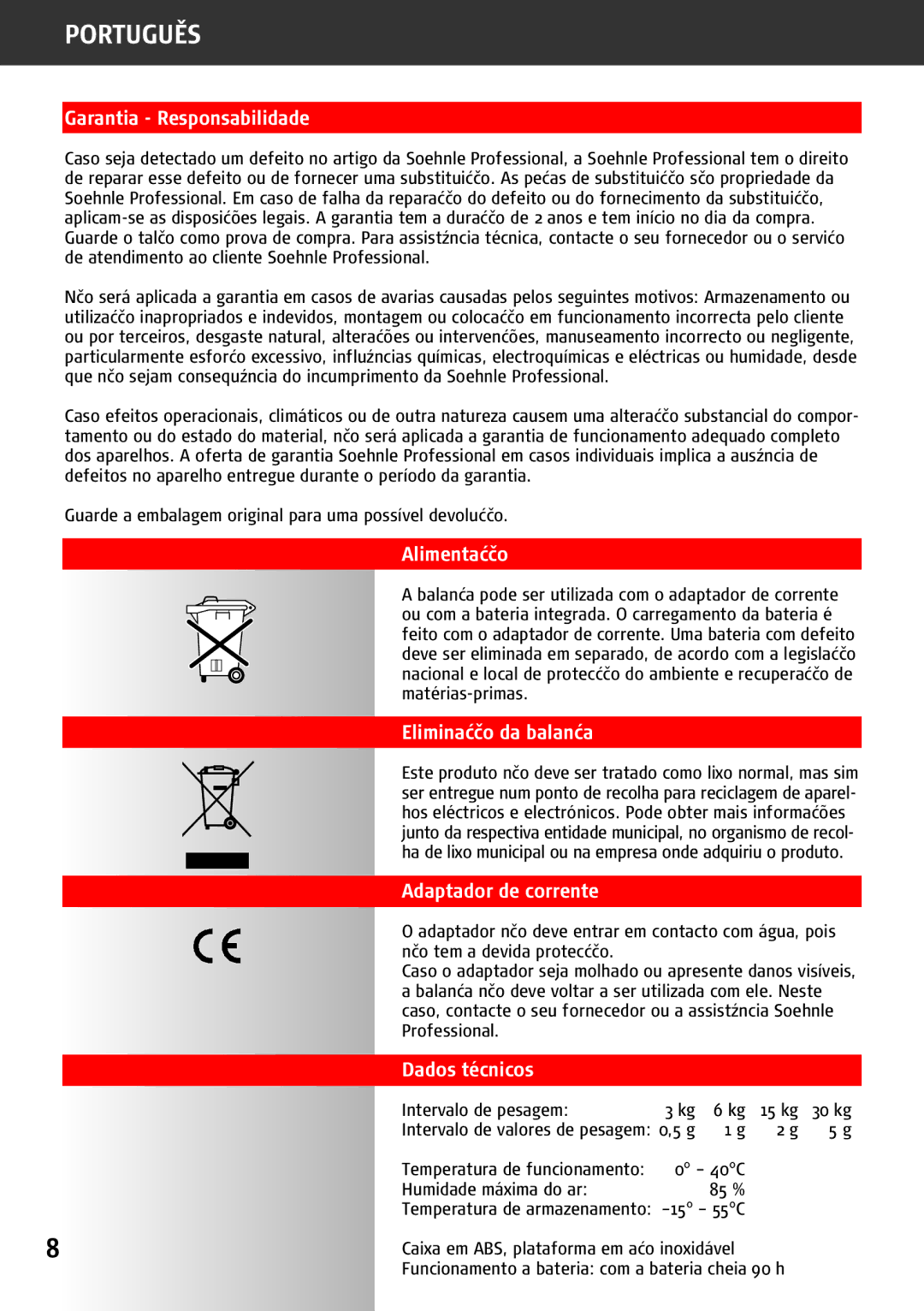 Soehnle 9240 manual Garantia Responsabilidade, Alimentaćčo, Eliminaćčo da balanća, Adaptador de corrente, Dados técnicos 