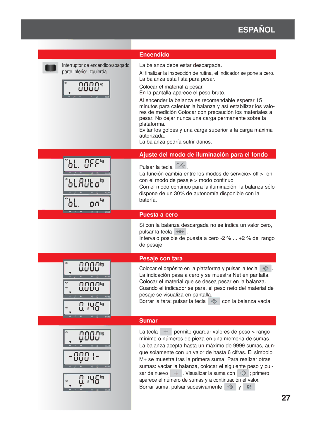 Soehnle 9320 manual Encendido, Ajuste del modo de iluminación para el fondo, Puesta a cero, Pesaje con tara, Sumar 