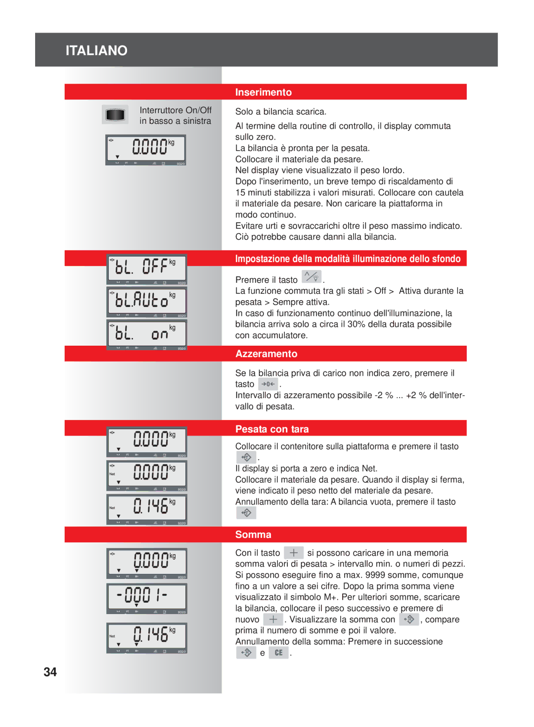 Soehnle 9320 Inserimento, Impostazione della modalità illuminazione dello sfondo, Azzeramento, Pesata con tara, Somma 