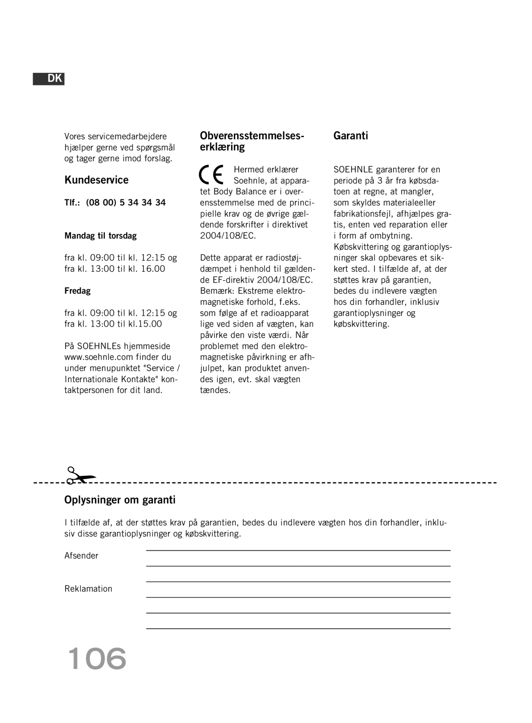 Soehnle F4 manual 106, Kundeservice, Obverensstemmelses- erklæring, Garanti, Oplysninger om garanti 