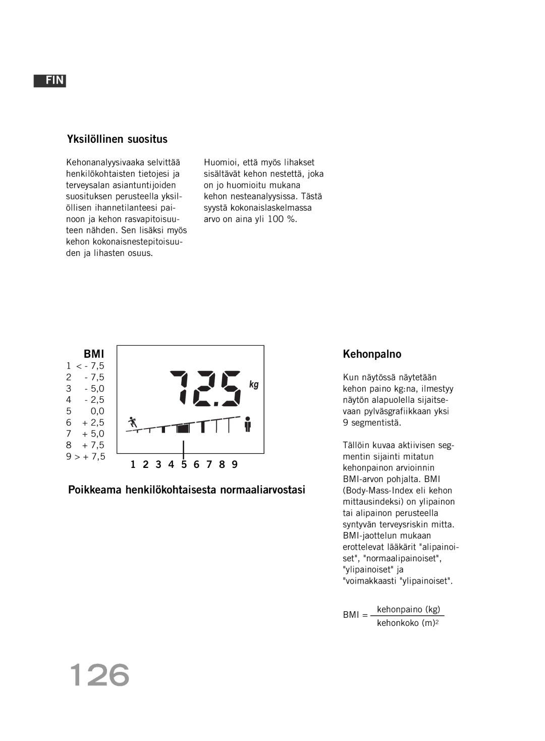 Soehnle F4 manual 126, Yksilöllinen suositus, Poikkeama henkilökohtaisesta normaaliarvostasi Kehonpalno 