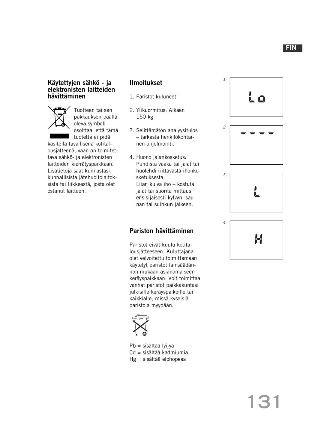 Soehnle F4 manual 131, Käytettyjen sähkö ja elektronisten laitteiden hävittäminen, Ilmoitukset, Pariston hävittäminen 