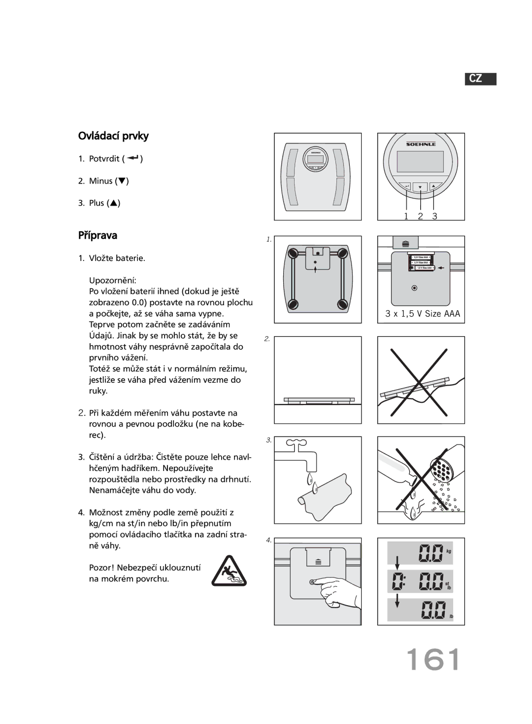 Soehnle F4 manual 161, Ovládací prvky, Příprava, Potvrdit Minus Plus, Ně váhy Pozor! Nebezpečí uklouznutí na mokrém povrchu 