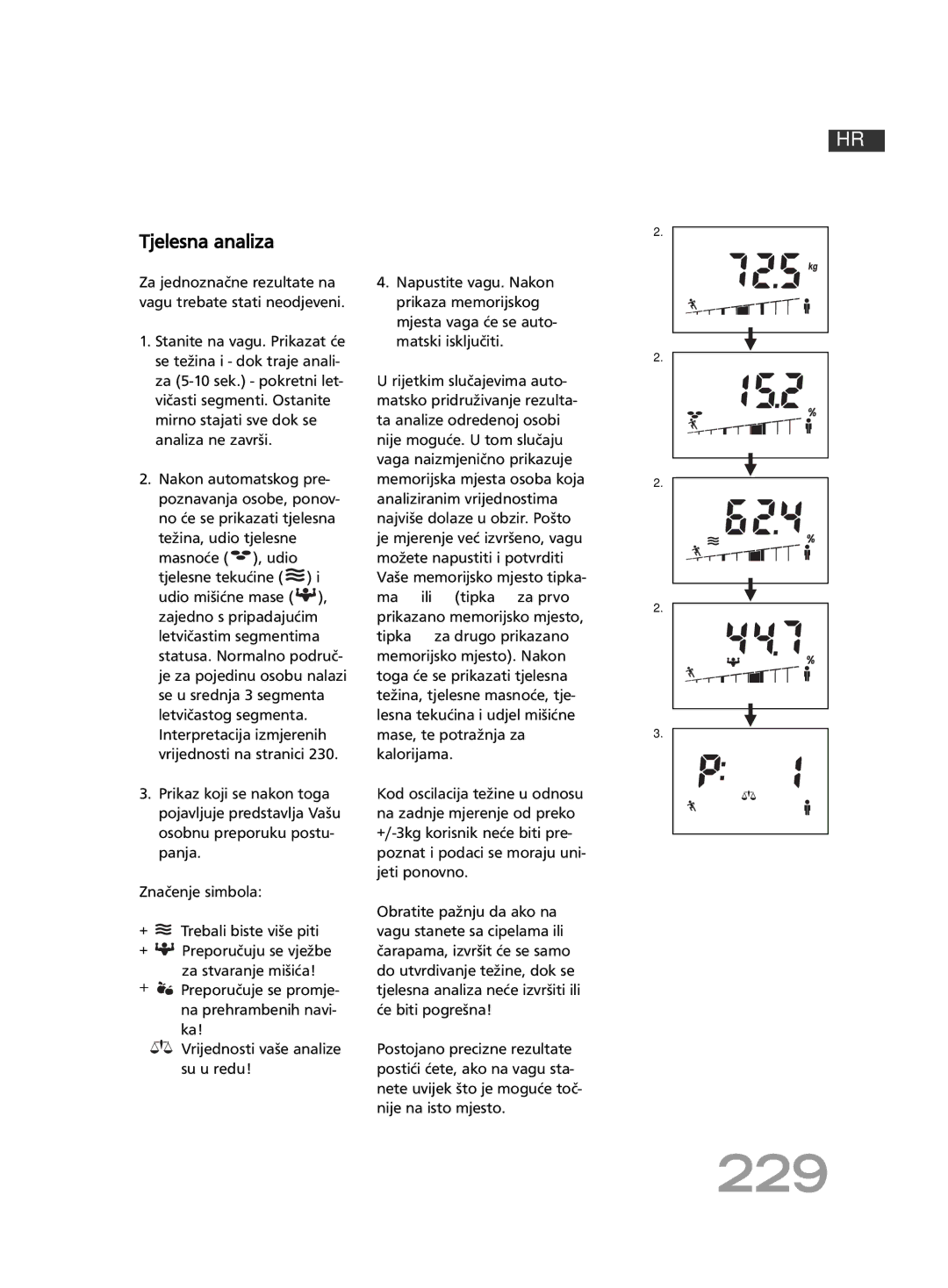 Soehnle F4 manual 229, Tjelesna analiza, Za jednoznačne rezultate na vagu trebate stati neodjeveni 