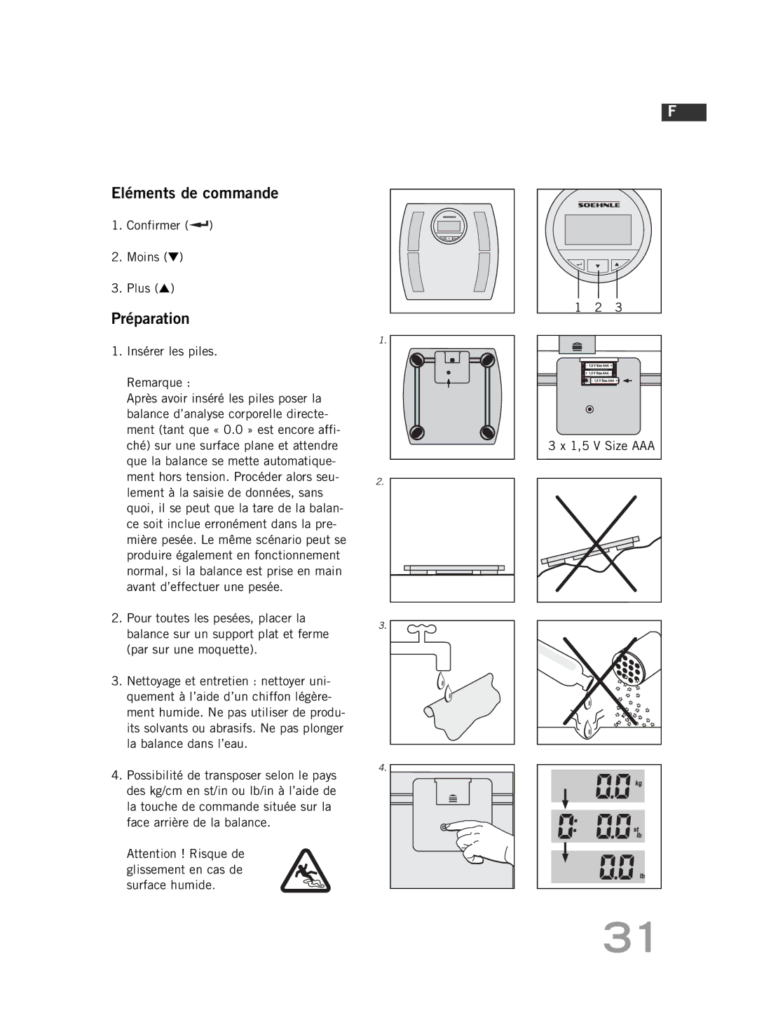 Soehnle F4 manual Eléments de commande, Préparation, Confirmer Moins Plus, Insérer les piles Remarque 